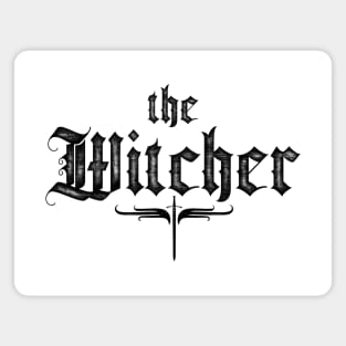 Witcher black calligraphic inscription. Magnet